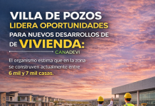Villa de Pozos lidera oportunidades para nuevos desarrollos de vivienda: CANADEVI